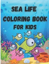 Sea Life Coloring Book For Kids