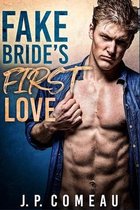 Fake Bride's First Love