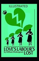 Love's Labour's Lost ILLUSTRATED