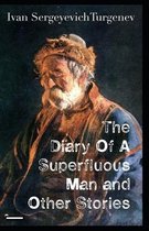 The Diary Of A Superfluous Man and Other Stories annotated