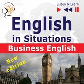 English in Situations: Business English – New Edition (16 Topics – Proficiency level: B2 – Listen & Learn)