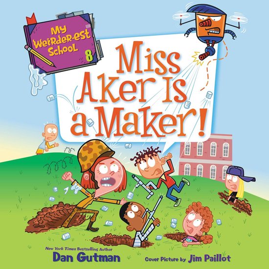 My Weirder-est School #8: Miss Aker Is a Maker! - cover