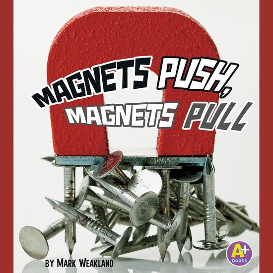 Push, Pull, Mark Weakland 9781476584102 Boeken