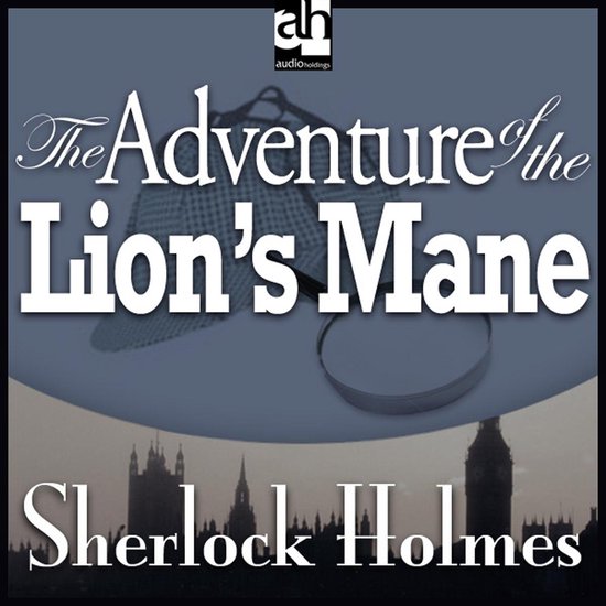 Adventure of the Lion's Mane, The - cover