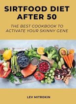Sirtfood Diet After 50