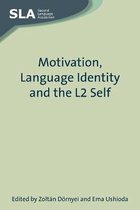 Motivation Language Identity & L2 Self