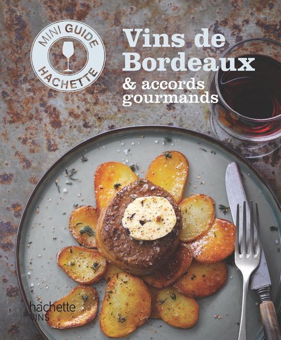 Les vins de Bordeaux : accords gourmands - cover