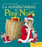 La véritable histoire du Père Noël