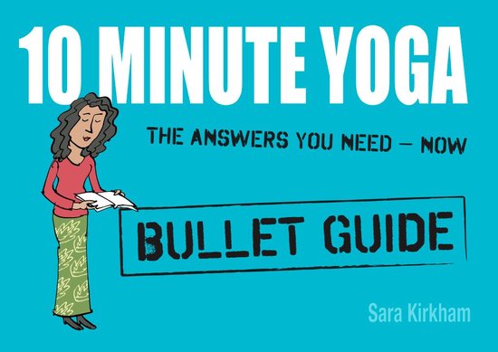 10 Minute Yoga: Bullet Guides - cover