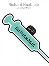 All That Matters - Euthanasia: All That Matters