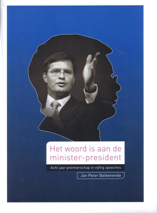 Boekomslag met portret van Jan Peter Balkenende, die een toespraak houdt. Titel: "Het woord is aan de minister-president".