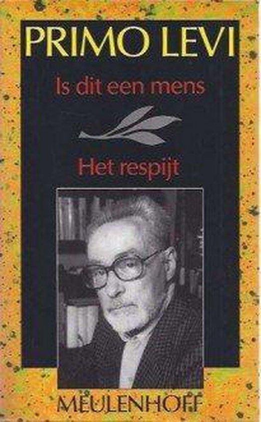 9789029025744 - Is dit een mens? / Het respijt
