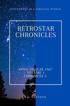 RetroStar Chronicles 1 - Anno Stellae 1967