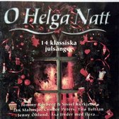 O Helga Natt - 14 Klassiska Julsanger