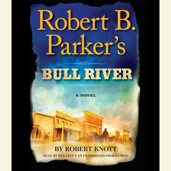 Robert B. Parker's Bull River - cover