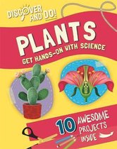 Discover and Do- Discover and Do: Plants