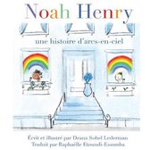 Rainbows, Masks, and Ice Cream- Noah Henry