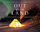 Out on the Land (Ray Mears & Lars Fält)