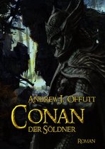 Die Conan-Saga 4 - CONAN, DER SÖLDNER