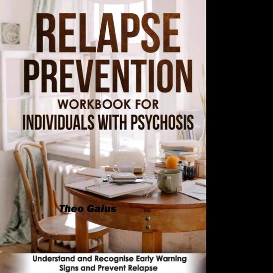 Relapse Prevention Workbook for Individuals with Psychosis - cover