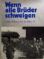 Wenn alle Brüder schweigen - grosser Bildband über die Waffen-SS