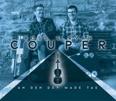Ross & Ryan Couper - An Den Dey Made Tae (CD)