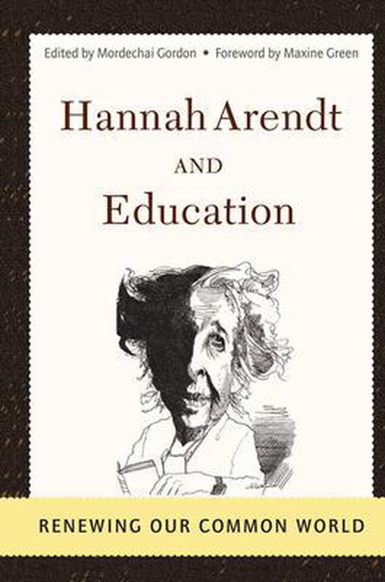 Hannah Arendt And Education, Mordechai Gordon | 9780367316068 | Boeken ...