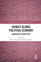 Routledge Studies on Comparative Asian Politics- China's Global Political Economy