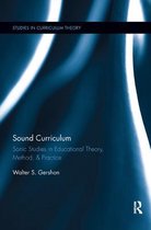 Studies in Curriculum Theory Series- Sound Curriculum