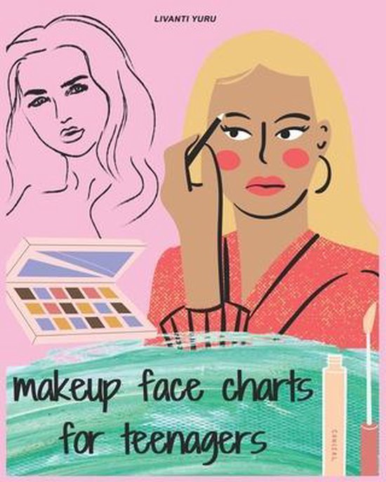 Makeup Face Charts for Teenagers - cover