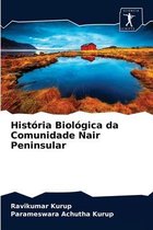 História Biológica da Comunidade Nair Peninsular