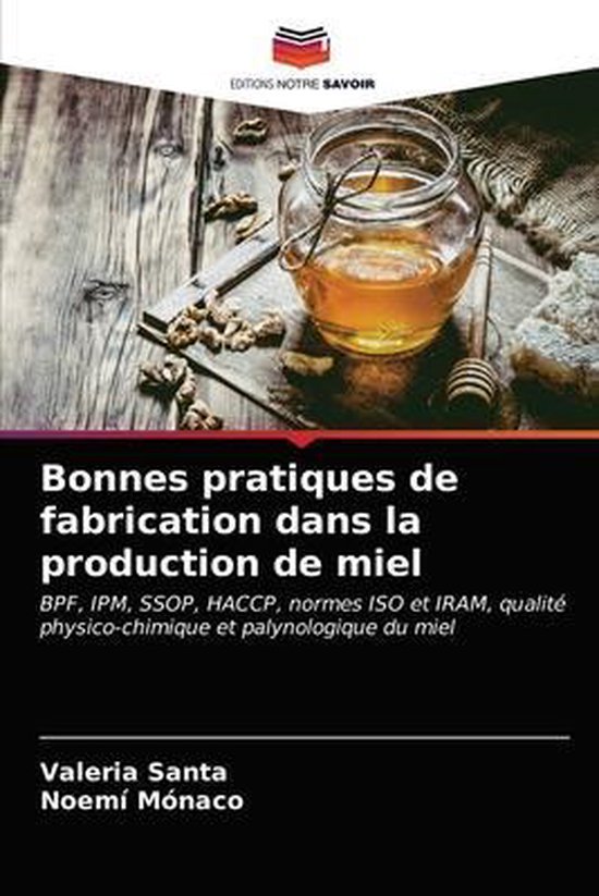 Bonnes pratiques de fabrication dans la production de miel - cover