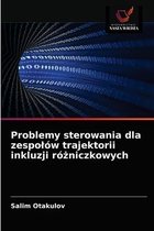 Problemy sterowania dla zespolów trajektorii inkluzji różniczkowych