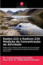 Radon-222 e Radium-226 Medição da Concentração de Atividade