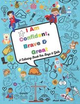 I Am Confident, Brave and Great book for boys and girl