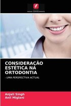 Consideração Estética Na Ortodontia