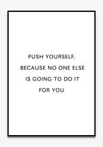 Poster Quotes - Motivatie - Wanddecoratie - PUSH YOURSELF - Positiviteit - Mindset - 4 formaten - De Posterwinkel