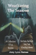 Weathering The Seasons