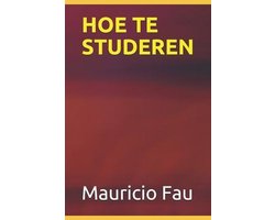 Hoe Te Studeren