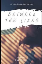 Between the Lines: An Erotic Romance Short Story