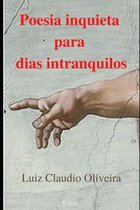 Poesia inquieta para dias intranquilos