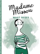 Madame Missou - Madame Missou wagt Neues