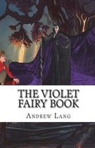 The Violet Fairy Book Illustrated