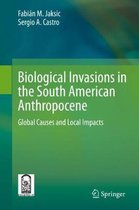 Biological Invasions in the South American Anthropocene