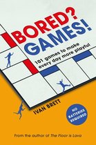 Bored Games 101 games to make every day more playful, from the author of THE FLOOR IS LAVA