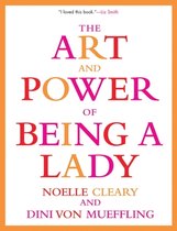 The Art and Power of Being a Lady