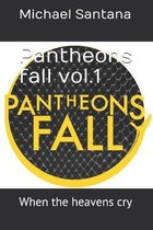 Pantheons Fall vol.1