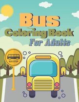 Bus Coloring Book For Adults