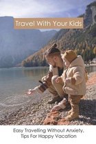 Travel With Your Kids