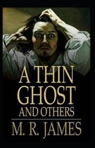 A Thin Ghost and Others Annotated